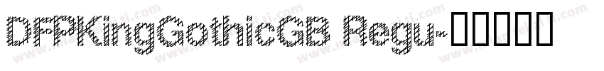 DFPKingGothicGB Regu字体转换